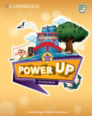Power up. Start smart: activity book. Per la Scuola elementare. Con espansione online