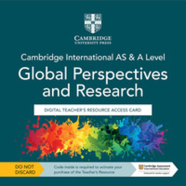 Cambridge International. AS & A Level. Global perspectives and research. Per le Scuole superiori. Con espansione online
