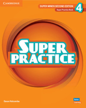 Super Minds. Level 4. Super practice book. Per la Scuola elementare