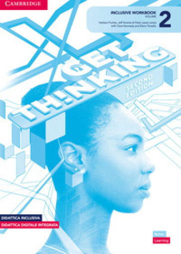 Get thinking. Inclusive workbook. Per le Scuole superiori. Vol. 2