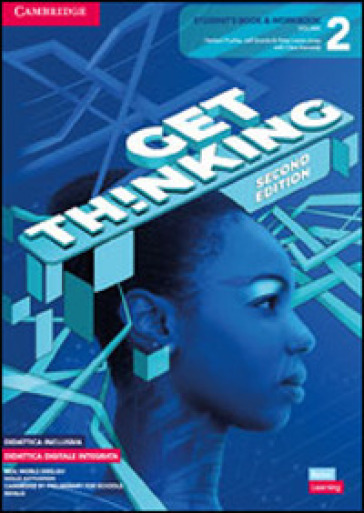 Get thinking. Student's book and Workbook. Per le Scuole superiori. Con e-book. Con espansione online. Vol. 2-0