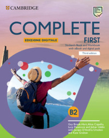 Complete first. Student's book and Workbook. Per le Scuole superiori. Con e-book. Con espansione online