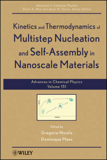 Kinetics and Thermodynamics of Multistep Nucleation and Self-Assembly in Nanoscale Materials, Volume 151    -0
