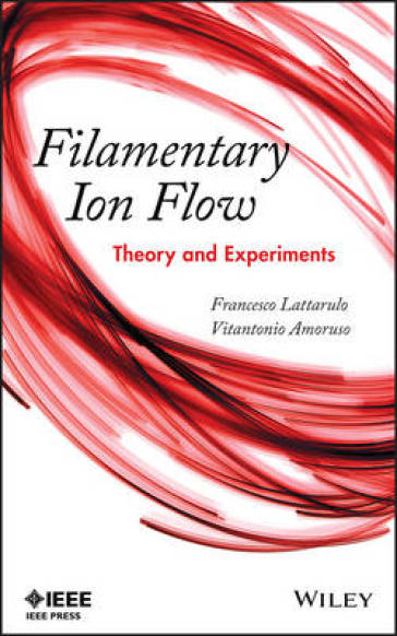  Filamentary Ion Flow    -0
