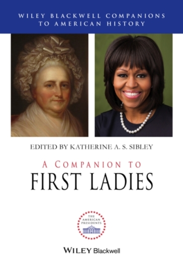 A Companion To First Ladies