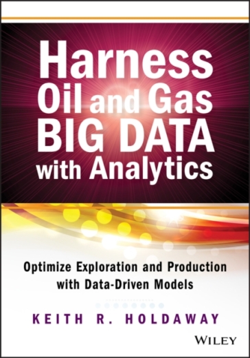 Harness Oil and Gas Big Data with Analytics