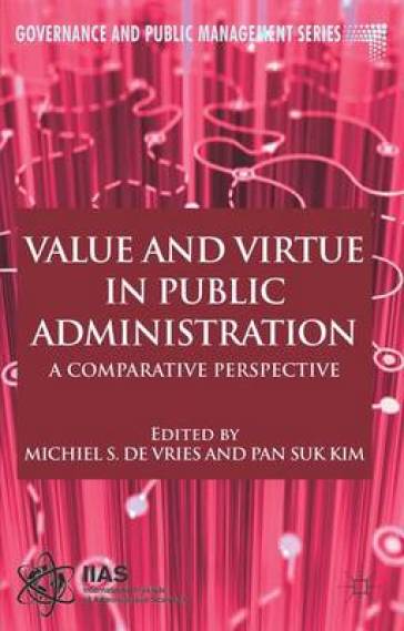 Value and Virtue in Public Administration