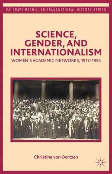 Science, Gender, and Internationalism