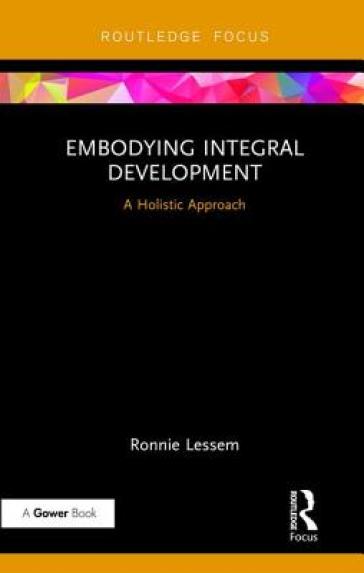 Embodying Integral Development