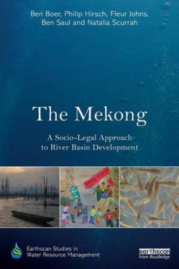 The Mekong: A Socio-legal Approach to River Basin Development