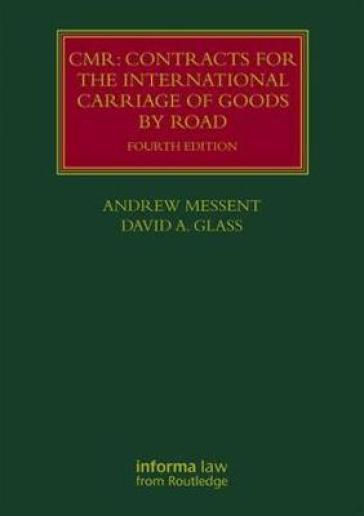 CMR: Contracts for the International Carriage of Goods by Road