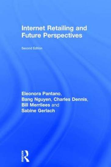 Internet Retailing and Future Perspectives