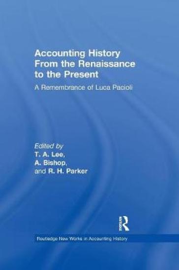 Accounting History from the Renaissance to the Present