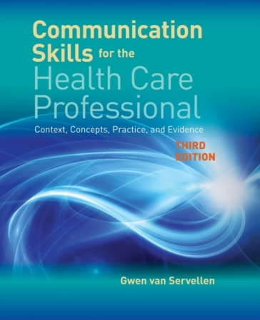 Communication Skills for the Health Care Professional