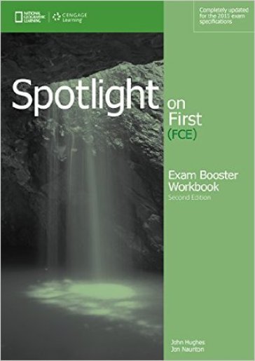 Spotlight on first. FCE exam booster. With key. Per le Scuole superiori. Con CD Audio