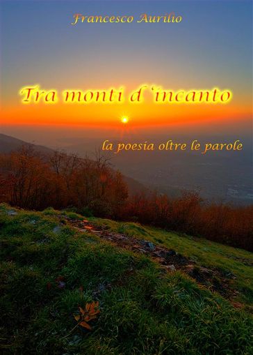 Tra monti d'incanto