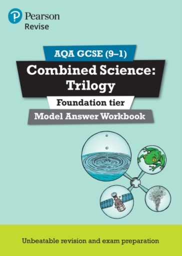 Pearson REVISE AQA GCSE Combined Science Trilogy (Foundation) Model Answers Workbook - 2025 and 2026 exams