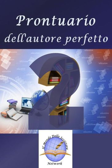 Prontuario dell'autore perfetto 2