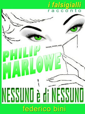 Philip Marlowe: Nessuno è di nessuno