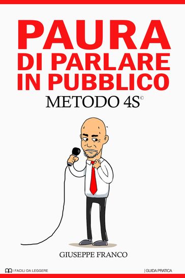 Paura di Parlare in Pubblico. METODO 4S