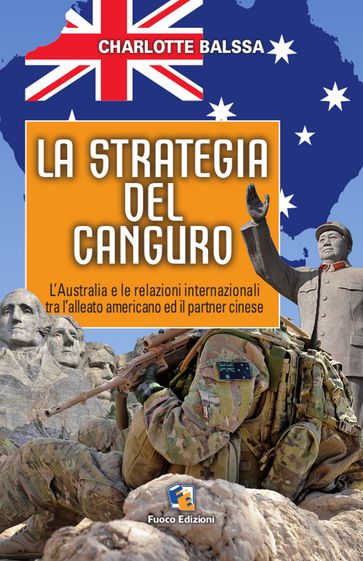 La strategia del canguro - L'Australia tra l'alleato americano ed il partner cinese.