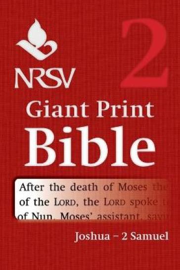 NRSV Giant Print Bible: Volume 2, Joshua ¿ 2 Samuel