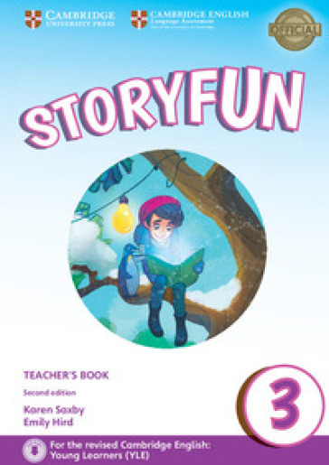 Storyfun for starters, Movers and Flyers. Movers 3. Teacher's book. Con CD-Audio