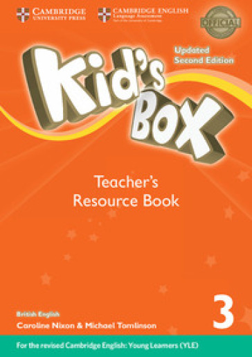 Kid's box. Level 3. Teacher's resource book. British English. Per la Scuola elementare. Con File audio per il download