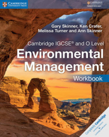 Cambridge IGCSE and O level environmental management. Workbook. Per le Scuole superiori
