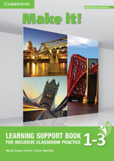 Make it! Livello A1-A2. Support book 1-3. Per la Scuola media. Con e-book. Con espansione online