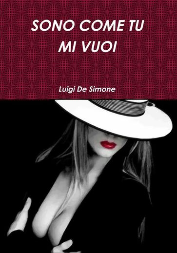 Sono Come Tu Mi Vuoi