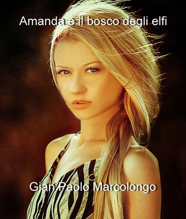 Amanda e il bosco degli elfi