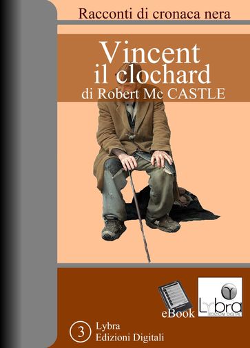 Vincent il clochard