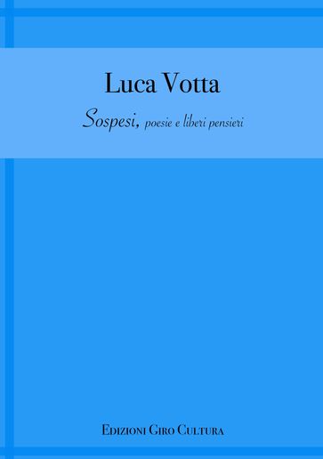 Sospesi, poesie e liberi pensieri