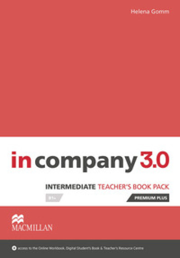 In Company 3.0. Intermediate. Teacher's book premium plus pack. Con espansione online