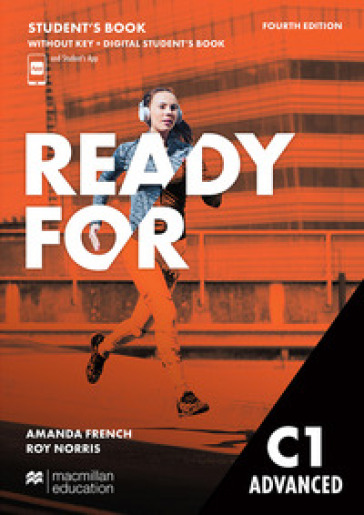 Ready for. C1 Advanced. Student's book without key. Per le Scuole superiori. Con app. Con e-book