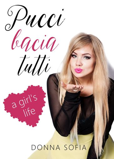 Pucci bacia tutti