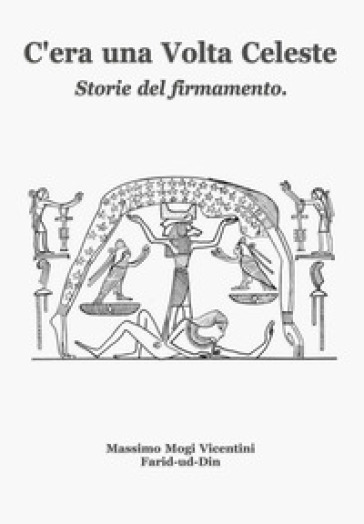 C'era una volta celeste. Storie del firmamento