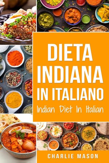 Dieta Indiana In italiano/ Indian Diet In Italian