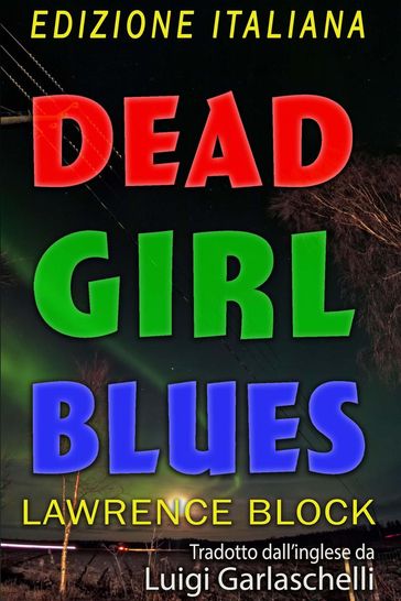 Dead Girl Blues  Edizione Italiana