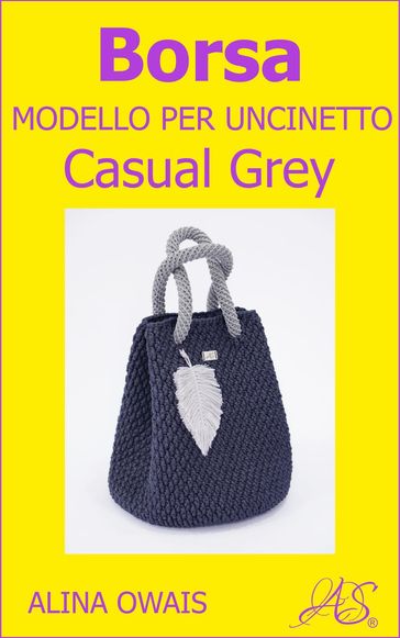 Borsa Modello per Uncinetto - Casual Grey