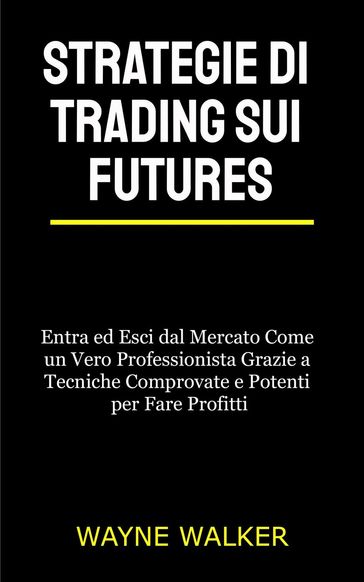Strategie di Trading sui Futures