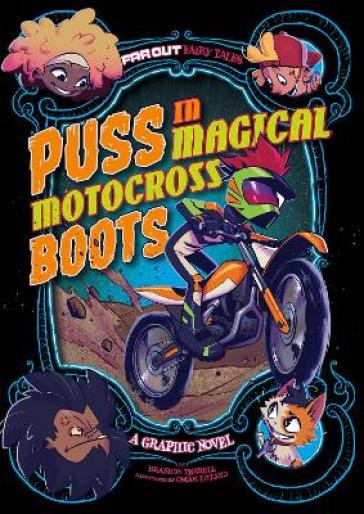 Puss in Magical Motocross Boots