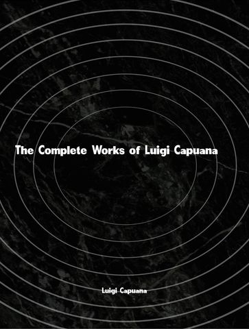 The Complete Works of Luigi Capuana
