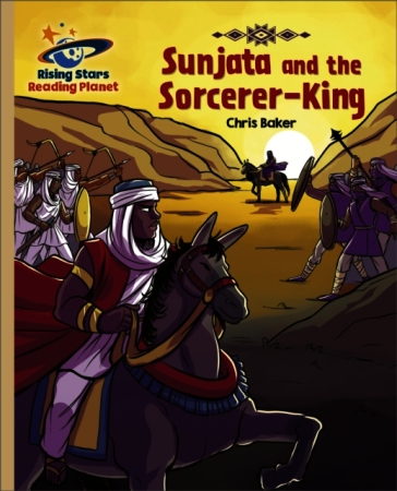 Reading Planet - Sunjata and the Sorcerer-King - Gold: Galaxy