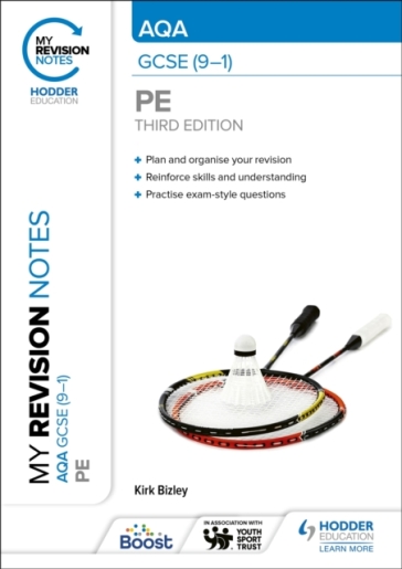 My Revision Notes: AQA GCSE (9¿1) PE Third Edition