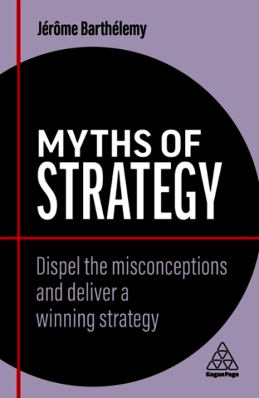 Myths of Strategy