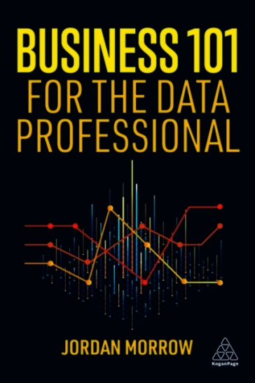 Business 101 for the Data Professional