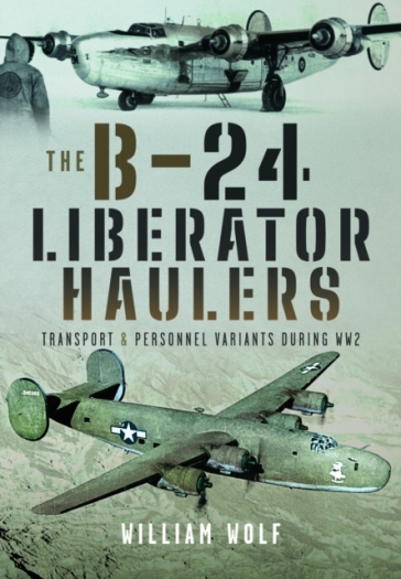 The B-24 Liberator Haulers