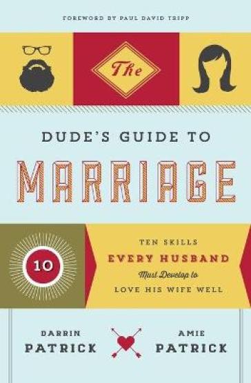 The Dude's Guide to Marriage